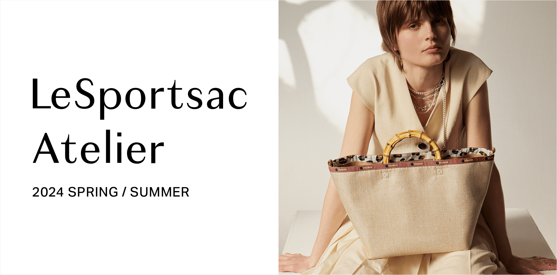 LeSportsac Atelier 2024 SPRING/SUMMER Collection