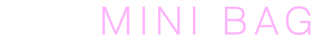 MINI BAG